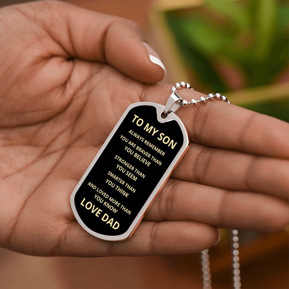 TO MY SON | ALWAYS REMEMBER DOG TAG