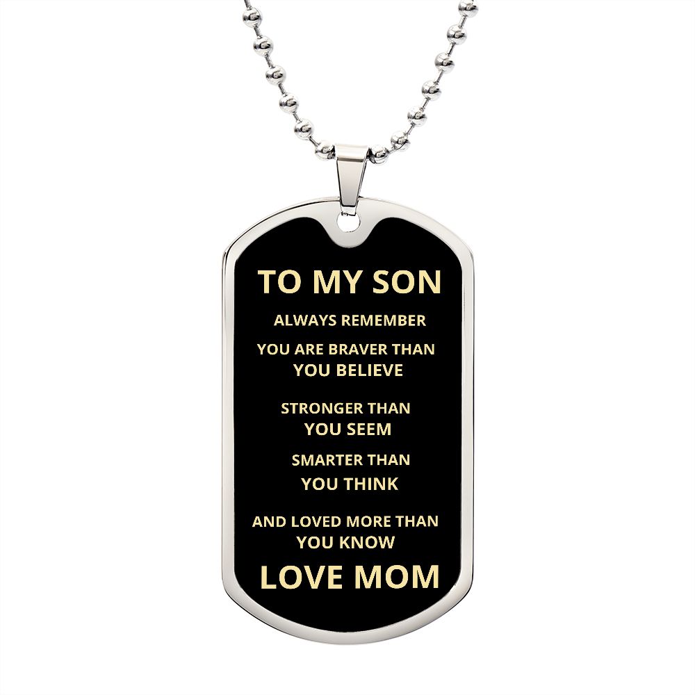 TO MY SON | ALWAYS REMEMBER DOG TAG