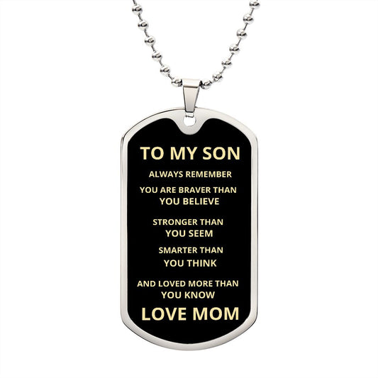 TO MY SON | ALWAYS REMEMBER DOG TAG