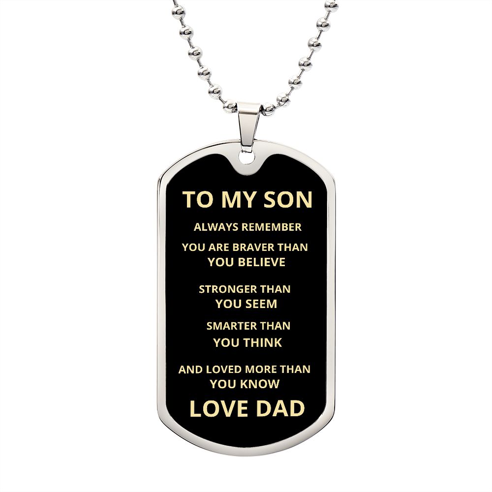 TO MY SON | ALWAYS REMEMBER DOG TAG
