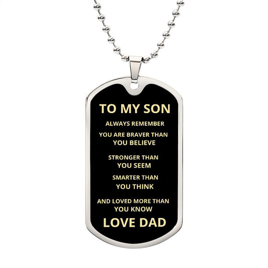 TO MY SON | ALWAYS REMEMBER DOG TAG