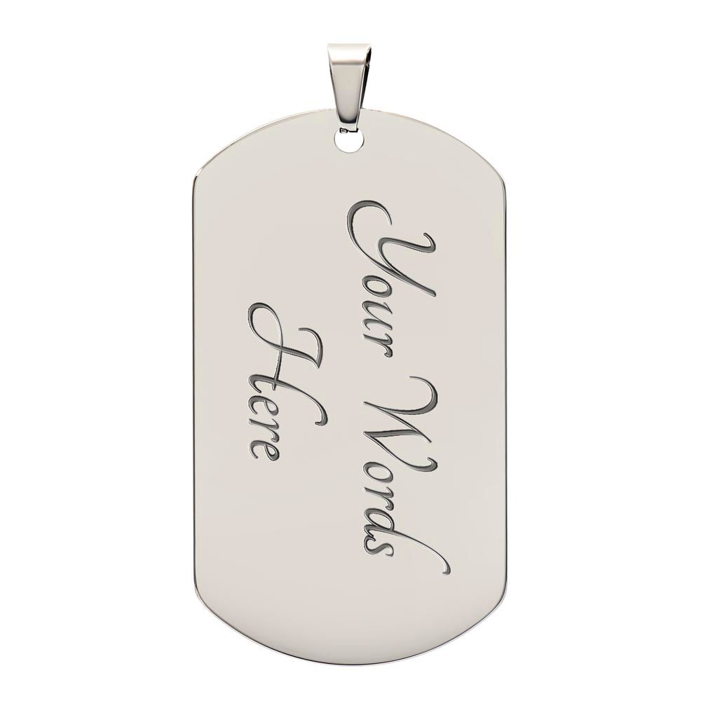 TO MY SON | ALWAYS REMEMBER DOG TAG
