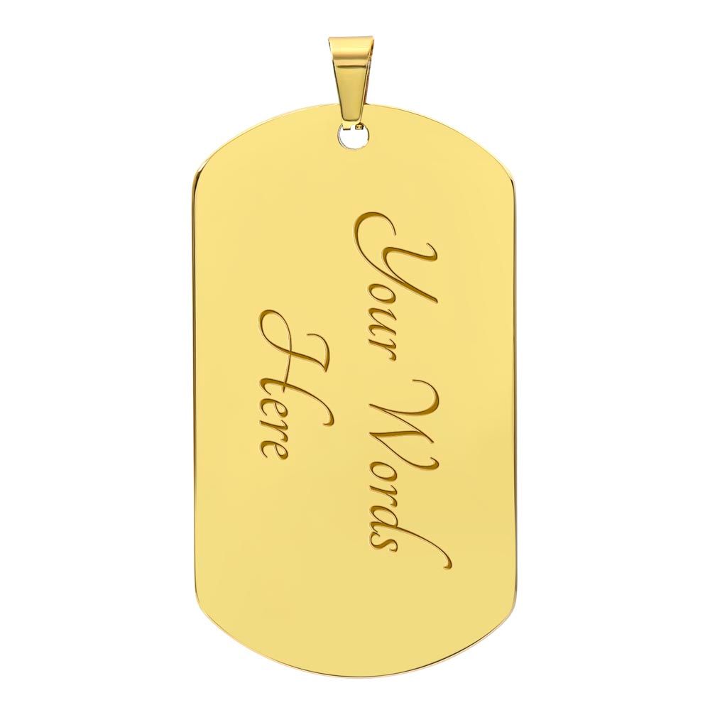 TO MY SON | ALWAYS REMEMBER DOG TAG