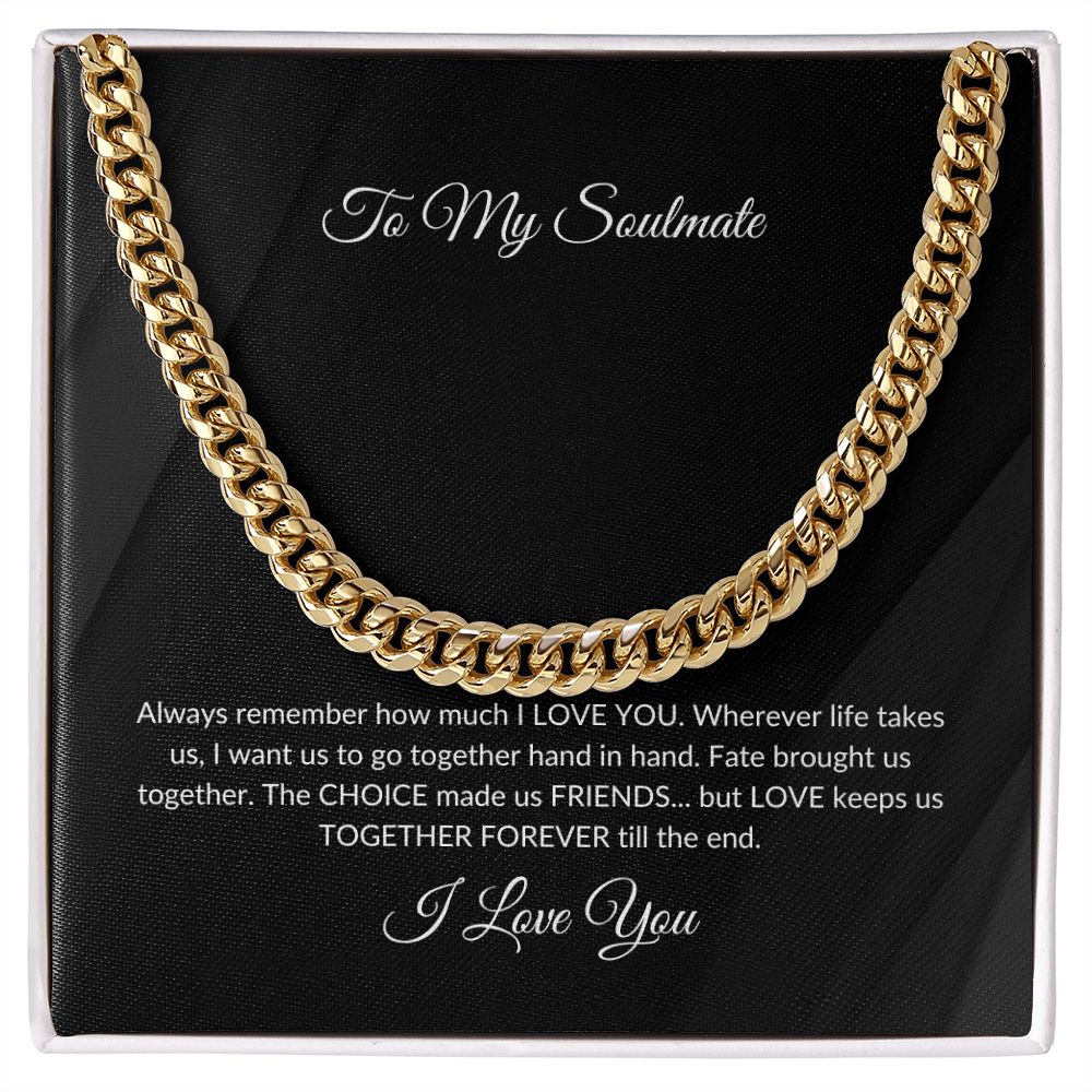 To My Soulmate | Cuban Link Chain #2