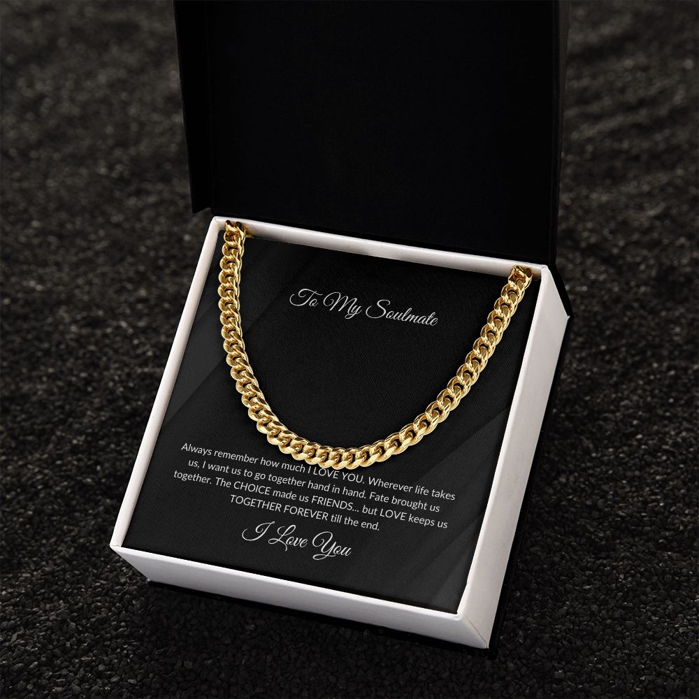 To My Soulmate | Cuban Link Chain #2