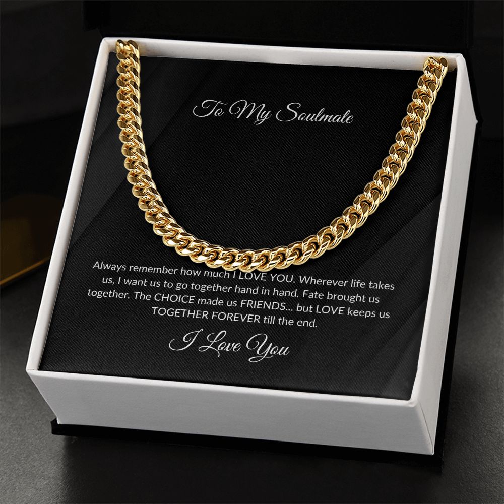 To My Soulmate | Cuban Link Chain #2