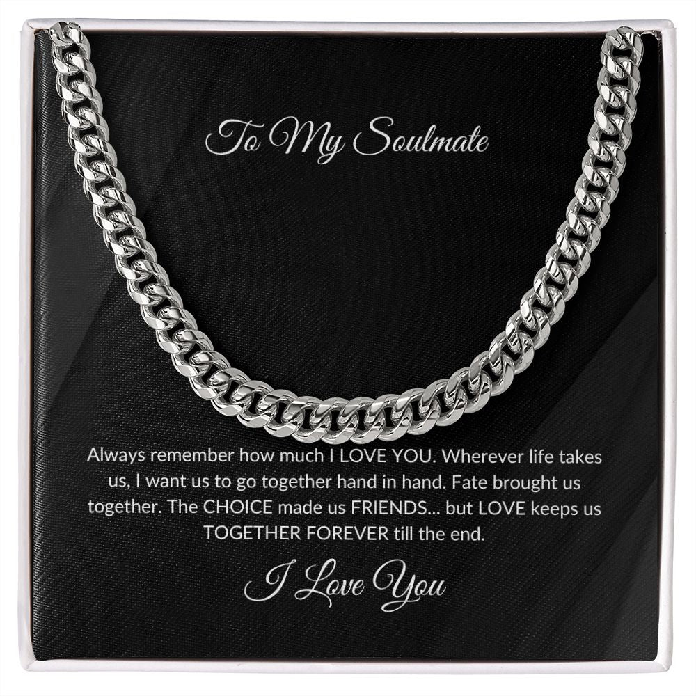 To My Soulmate | Cuban Link Chain #2